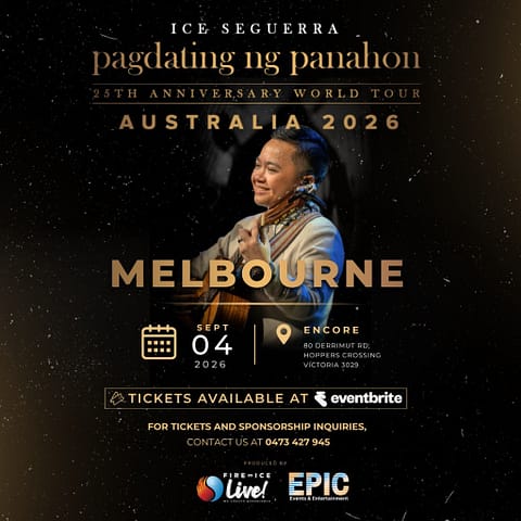 Ice Seguerra — Pagdating ng Panahon 25th Anniversary World Tour, Melbourne 4 September 2026